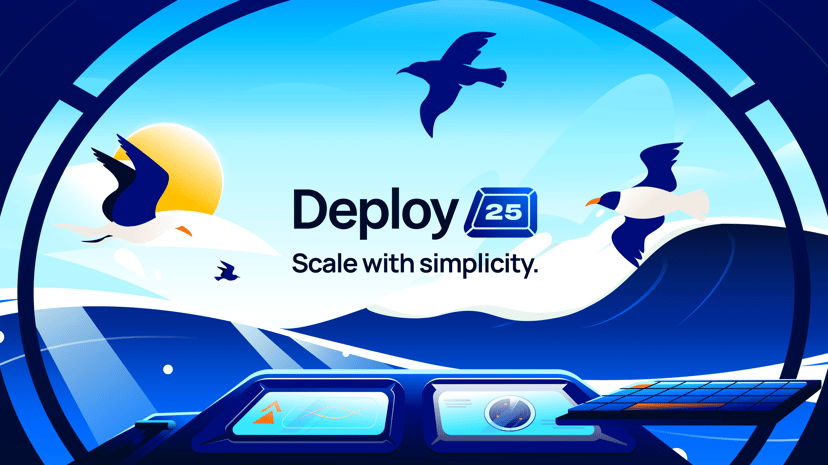Join Us at Deploy 2025: Scale with Simplicity